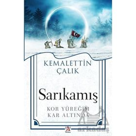 SARIKAMIŞ KOR YÜREĞİM KAR ALTINDA - KEMALETTIN ÇALIK