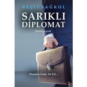 Sarıklı Diplomat - Reşit Sağkol