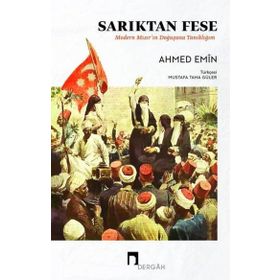 Sarıktan Fese - Ahmed Emin