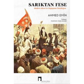 Sarıktan Fese - Ahmed Emin
