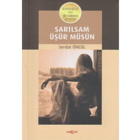 Sarılsam Üşür Müsün - Serdar Öncül