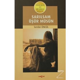 Sarılsam Üşür Müsün - Serdar Öncül