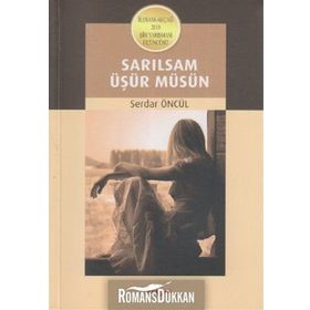 Sarılsam Üşür Müsün - Serdar Öncül