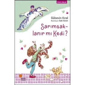 Sarımsaklanır mı Kedi - Gülsevin Kıral