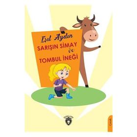 Sarışın Simay ve Tombul İneği - Işıl Aydın