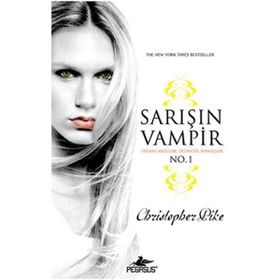 SARIŞIN VAMPIR NO: 1 - CRISTOPHER PIKE