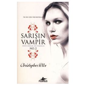 SARIŞIN VAMPIR NO.2 - CRISTOPHER PIKE