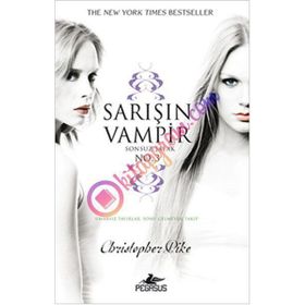 SARIŞIN VAMPIR NO: 3 SONSUZ ŞAFAK - CHRISTOPHER PIKE