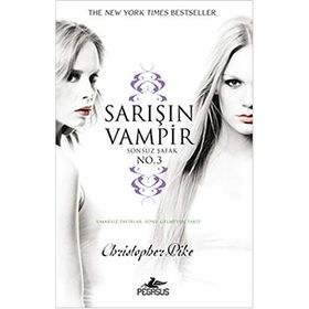 SARIŞIN VAMPIR NO: 3 SONSUZ ŞAFAK - CHRISTOPHER PIKE