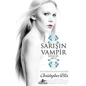 Sarışın Vampir No 5 Kutsal Sır - Christopher Pike