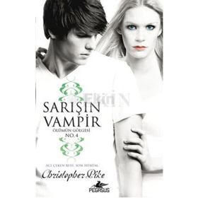 SARIŞIN VAMPIR ÖLÜMÜN GÖLGESI NO:4 - CHRISTOPHER PIKE