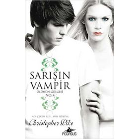 SARIŞIN VAMPIR ÖLÜMÜN GÖLGESI NO:4 - CHRISTOPHER PIKE