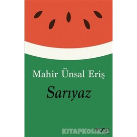 Sarıyaz - Mahir Ünsal Eriş