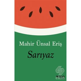 Sarıyaz - Mahir Ünsal Eriş