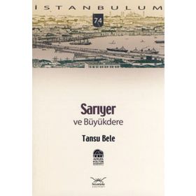 SARIYER VE BÜYÜKDERE - TANSU BELE