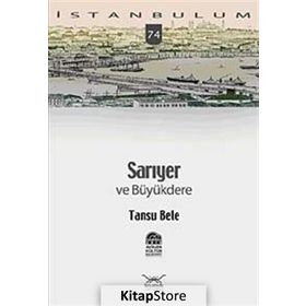 SARIYER VE BÜYÜKDERE - TANSU BELE