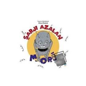 Şarjı Azalan Mori - Ebru Öztürk