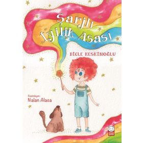 Şarjlı İyilik Asası - Dicle Keskinoğlu