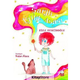 Şarjlı İyilik Asası - Dicle Keskinoğlu