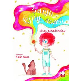Şarjlı İyilik Asası - Dicle Keskinoğlu