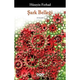 Şark Belleği - Hüseyin Ferhad
