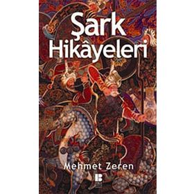ŞARK HIKAYELERI - MEHMET ZEREN