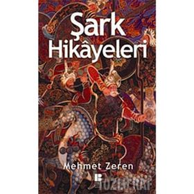 ŞARK HIKAYELERI - MEHMET ZEREN