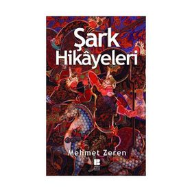ŞARK HIKAYELERI - MEHMET ZEREN