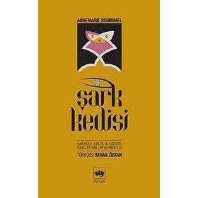 ŞARK KEDISI - ANNEMARIE SCHIMMEL