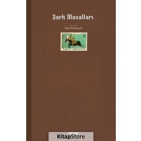 ŞARK MASALLARI - HALIL BOZTEPELI