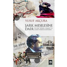 Şark Meselesine Dair - Yusuf Arçura
