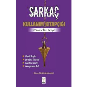 Sarkaç Kullanım Kitabı - Güneş Gönülalan Adak - Feniks Yayınları