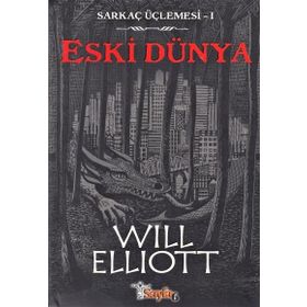 SARKAÇ ÜÇLEMESİ-1 - ESKI DÜNYA - WILL ELLIOTT