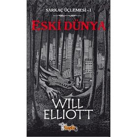 SARKAÇ ÜÇLEMESİ-1 - ESKI DÜNYA - WILL ELLIOTT