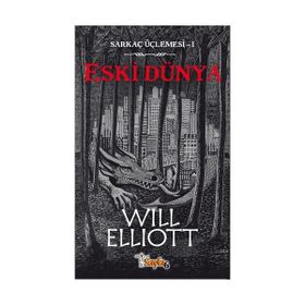 SARKAÇ ÜÇLEMESİ-1 - ESKI DÜNYA - WILL ELLIOTT