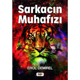 Sarkacın Muhafızı - Erol Demirel