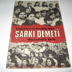 Şarkı Demeti (1960 - 2006) Çocuklar ve Gençler İçin - Muammer Sun