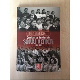 Şarkı Demeti (1960 - 2006) Çocuklar ve Gençler İçin - Muammer Sun