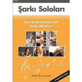 ŞARKI SOLOLARI - BÜLENT İŞBILEN;GÜRAY DEMIR;ÖZHAN GÖLEBATMAZ