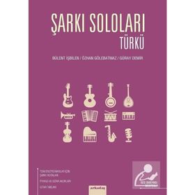 ŞARKI SOLOLARI - BÜLENT İŞBILEN;GÜRAY DEMIR;ÖZHAN GÖLEBATMAZ
