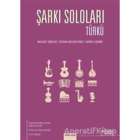 Şarkı Soloları - Türkü - Özhan Gölebatmaz Bülent İşbilen Güray Demir