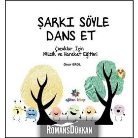 Şarkı Söyle Dans Et - Onur Erol