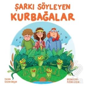 Şarkı Söyleyen Kurbağalar - Özlem Orçun