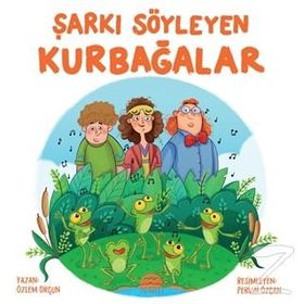 Şarkı Söyleyen Kurbağalar - Özlem Orçun