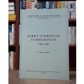 ŞARKİ TÜRKİSTAN CUMHURIYETI (1944-1949) - İKLİL KURBAN
