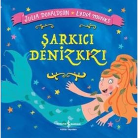 Şarkıcı Denizkızı - Julia Donaldson