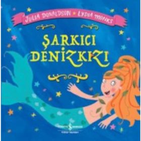 Şarkıcı Denizkızı - Julia Donaldson