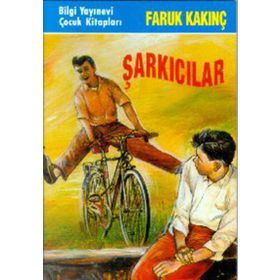 ŞARKICILAR - A. FARUK KALKINÇ