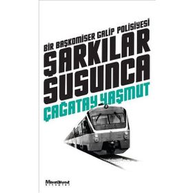 ŞARKILAR SUSUNCA - ÇAĞATAY YAŞMUT