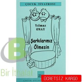 ŞARKILARIMIZ ÖLMESİN - YILMAZ ONAY